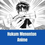 Hukum Menonton Anime