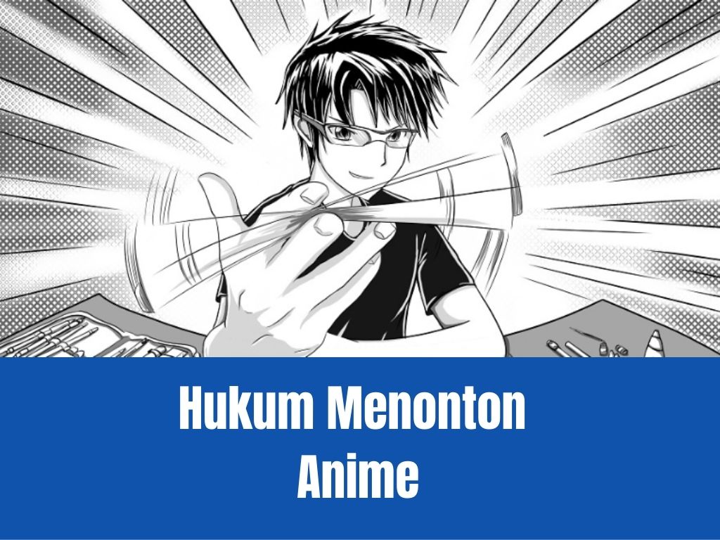 Hukum Menonton Anime