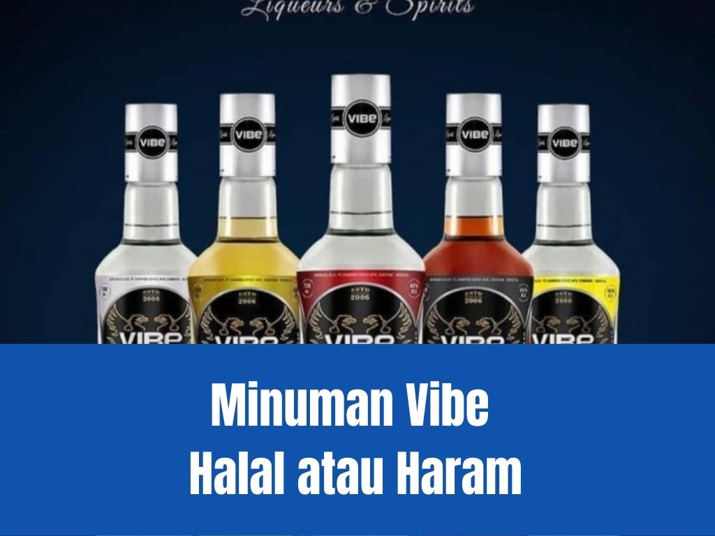 Minuman Vibe Halal atau Haram