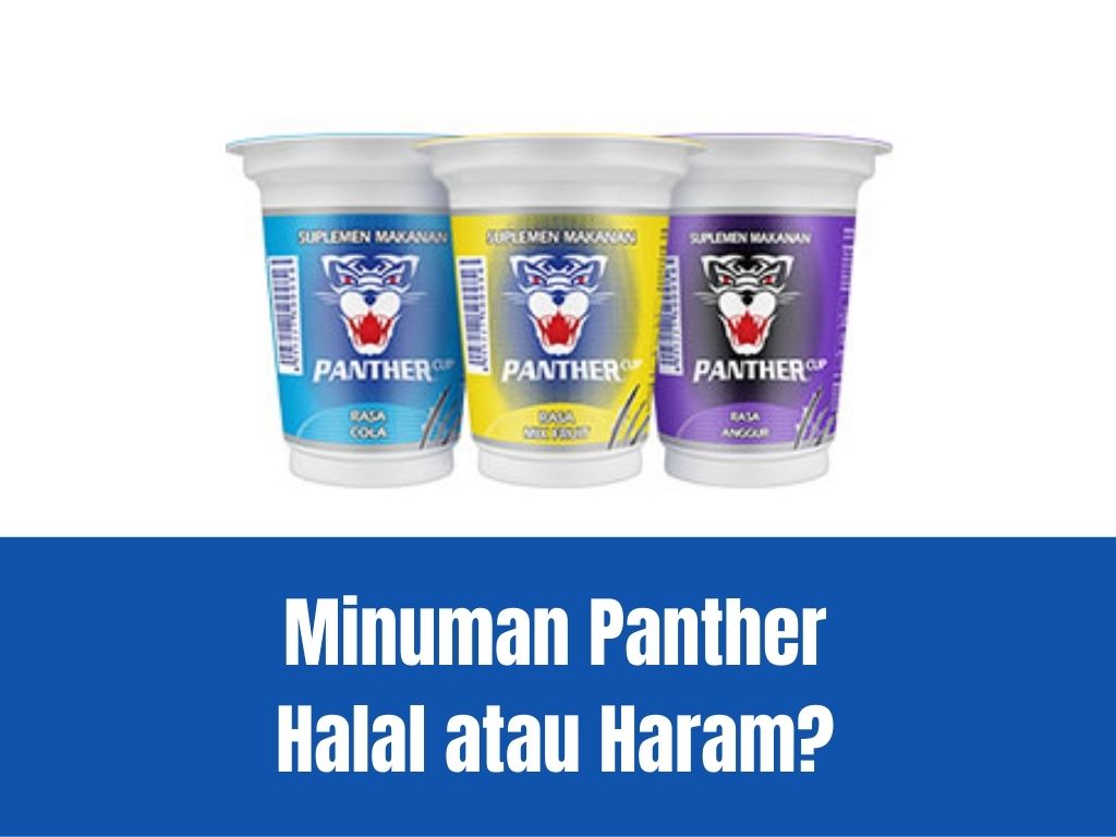 Minuman Panther Halal atau Haram