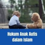 hukum anak autis dalam islam