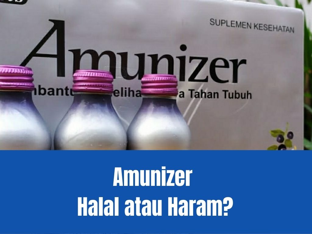 Minuman Amunizer Halal atau Haram