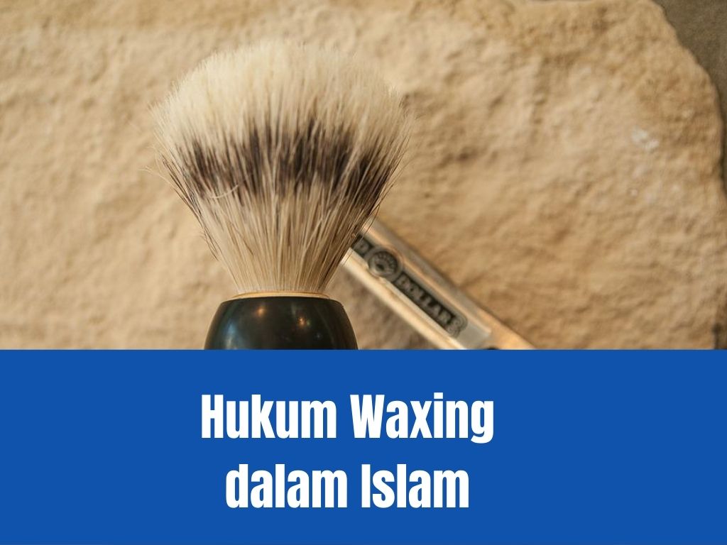 Hukum waxing dalam Islam