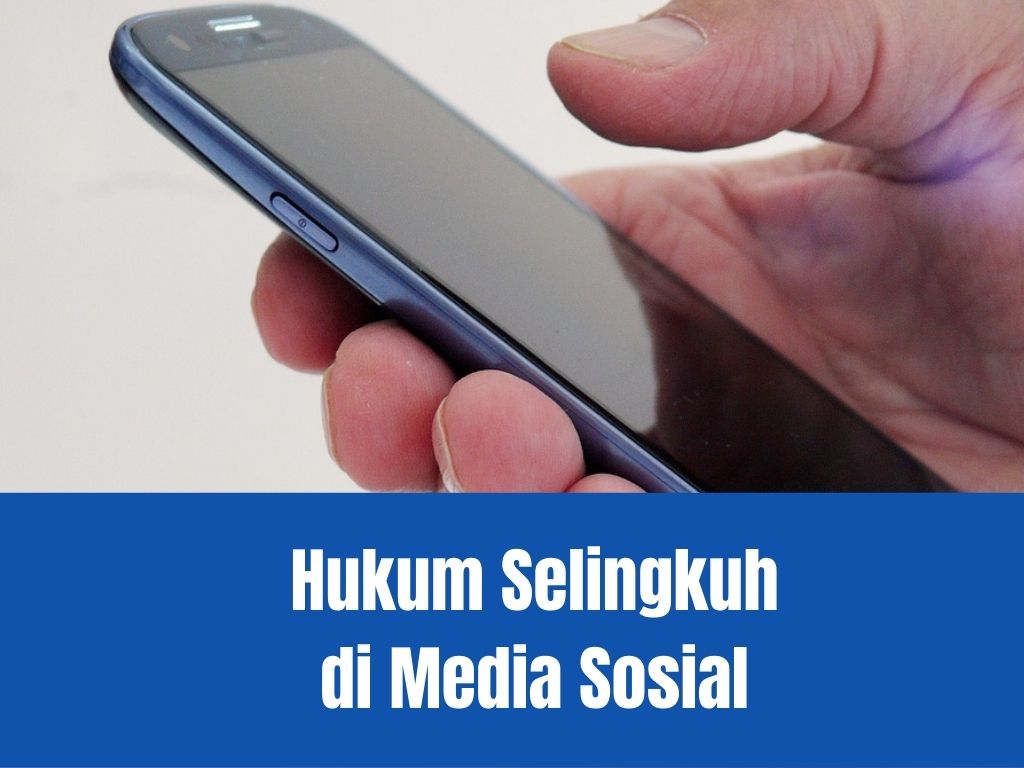 Hukum selingkuh di media sosial