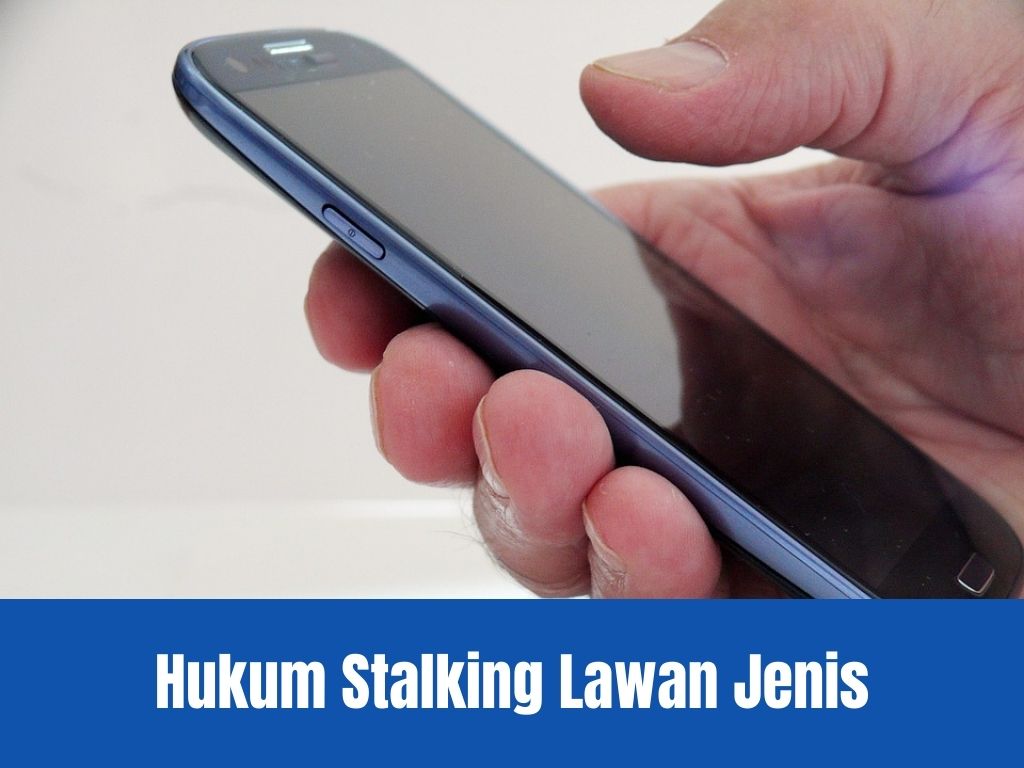 hukum stalking lawan jenis