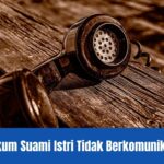 hukum suami istri tidak berkomunikasi