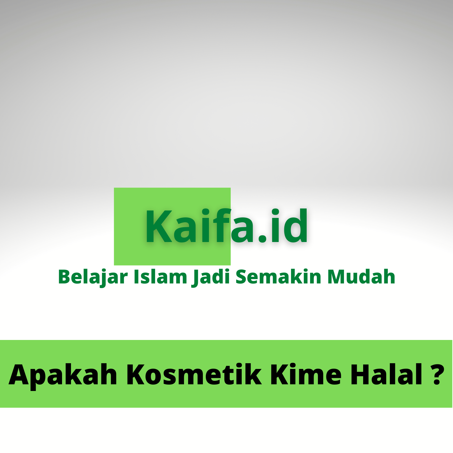 Apakah Kosmetik Kime Halal