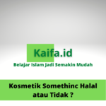 Kosmetik Somethinc Halal atau Tidak?