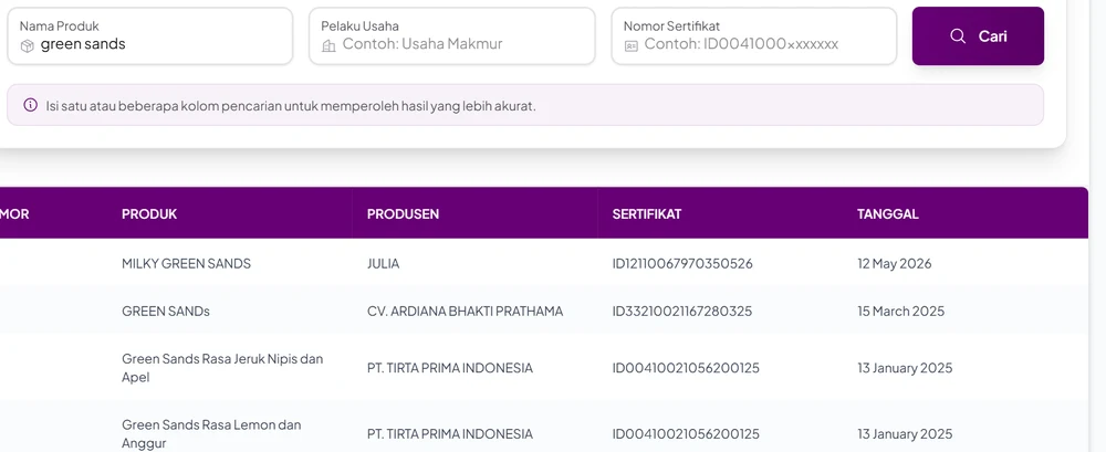 Hasil pencarian nama produk green sands di Cek Produk Halal BPJPH: Green Sands Rasa Jeruk Nipis dan Apel serta Green Sands Rasa Lemon dan Anggur dari PT Tirta Prima Indonesia bernomor ID00410021056200125 tanggal 13 Januari 2025, ditambah dua menu minuman dari usaha lain
