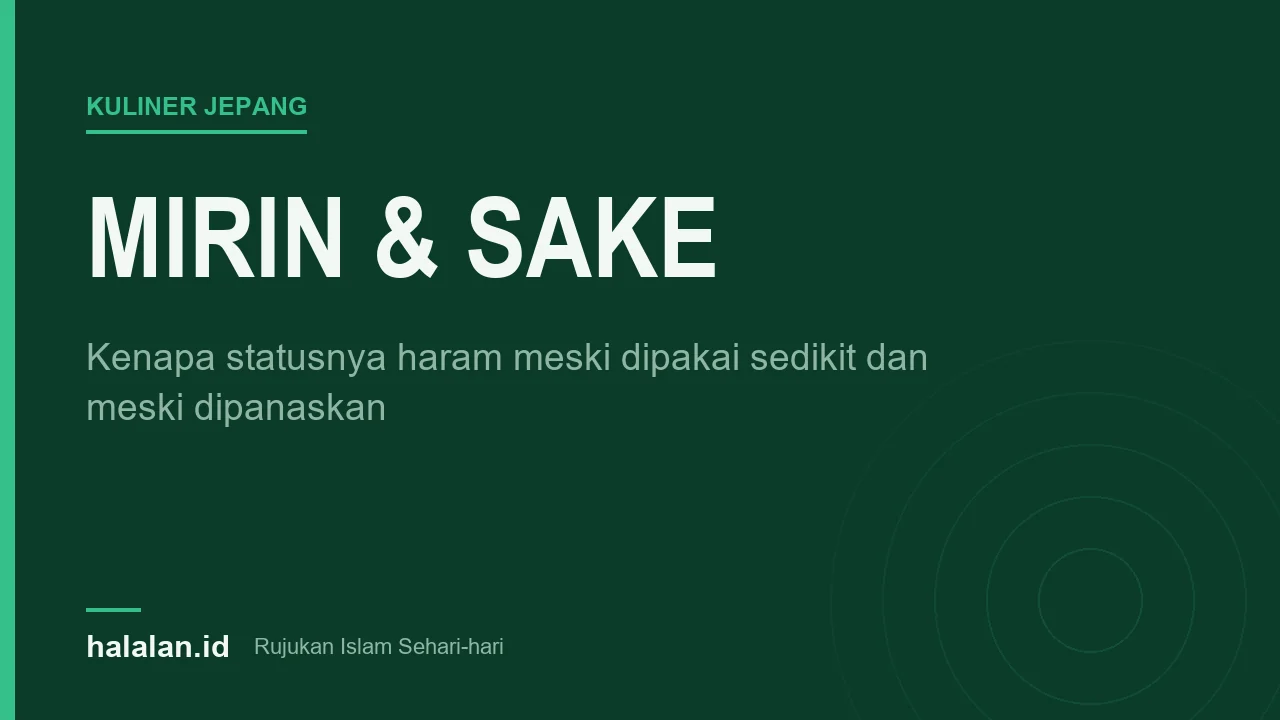 Ilustrasi artikel tentang status halal mirin dan sake dalam masakan Jepang