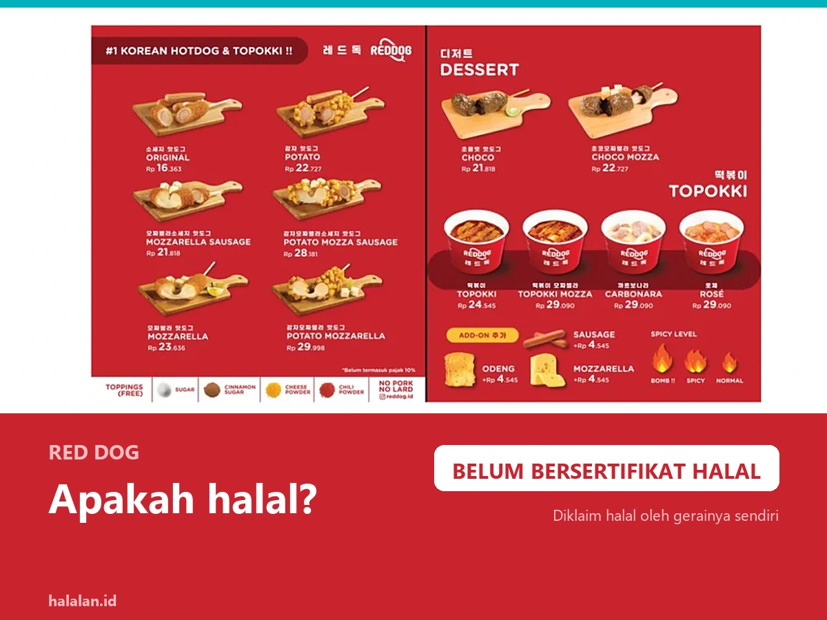 Poster menu Reddog berisi foto hotdog Korea di atas papan kayu dan empat cup topokki, dengan teks Apakah halal dan kotak putih bertuliskan belum bersertifikat halal